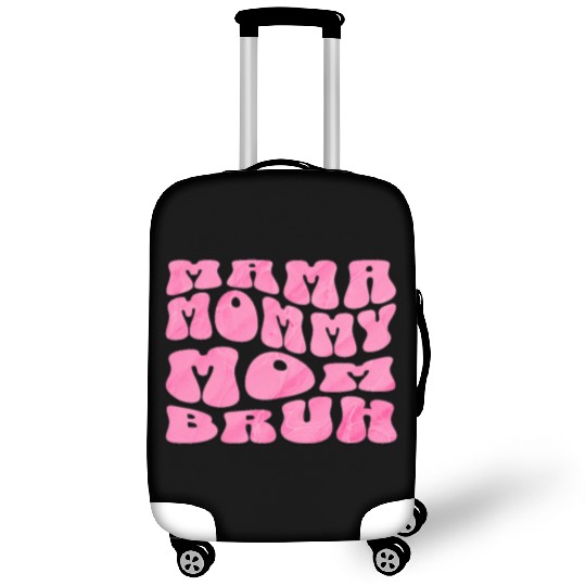 Mama Mommy Mom Bruh Funny Groovy Mom Quote Luggage Covers