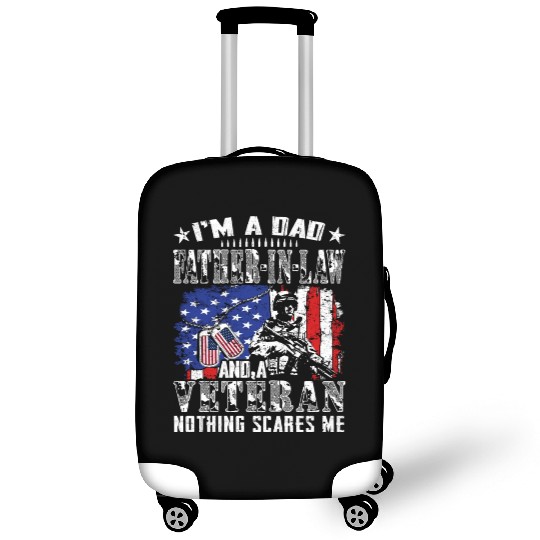 I m A Dad Father In Law And A Veteran Nothing Luggage Covers