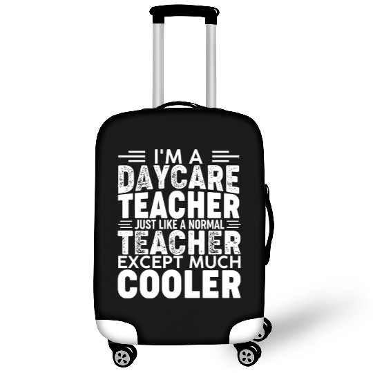 I'm a Daycare Teacher Childcare Worker Cute Daycar Luggage Covers