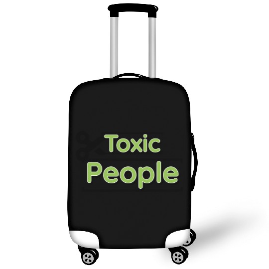 Toxic people Luggage Covers