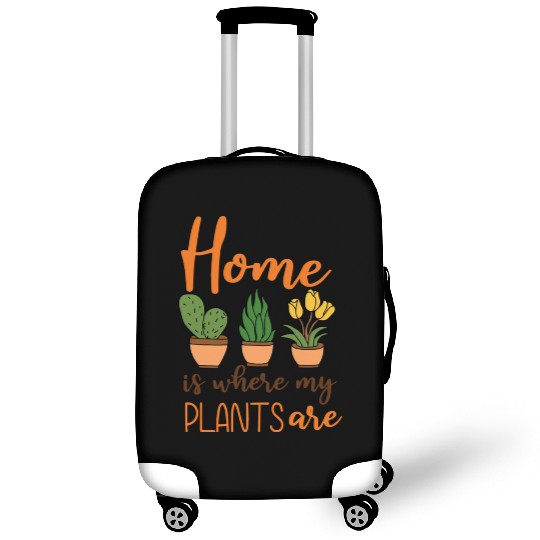 Home Is Where My Plants Are Gardening Luggage Covers