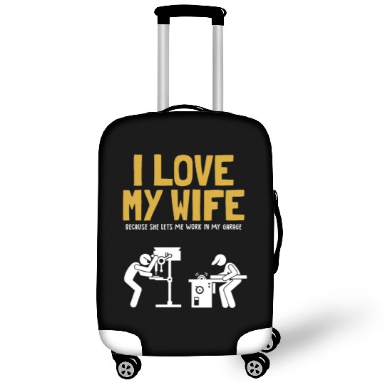 I love my Wife Carpenter Joiner Woodworker Luggage Covers