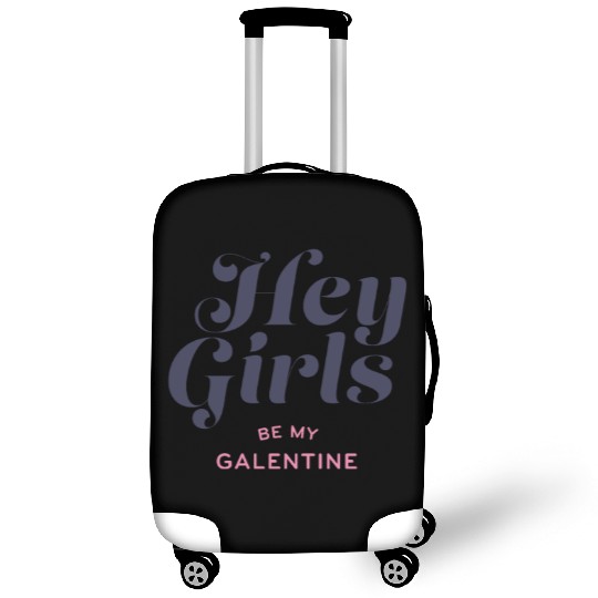 Be My Galentine. Galentine's Day Luggage Covers