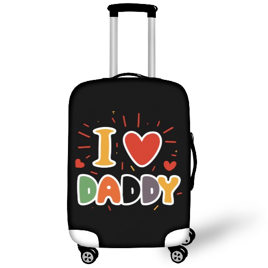 I Love My Daddy Best Dad Ever Father's Cool Kids Luggage Covers