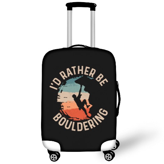 I'd Rather Be Bouldering Boulder Climbing Luggage Covers