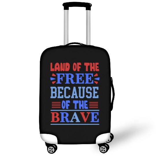 land of the free because of the brave 01 Luggage Covers