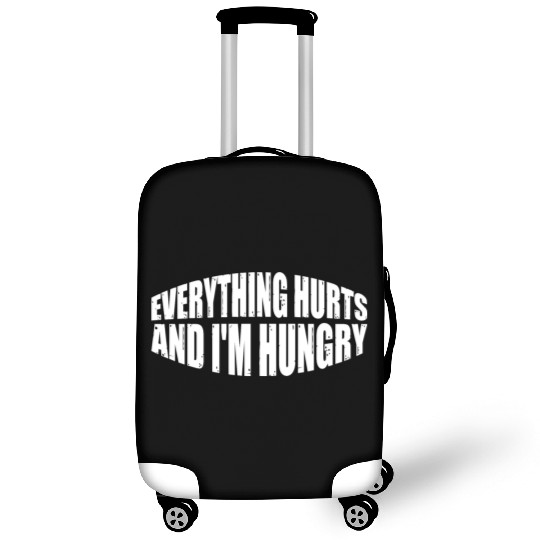 Everything Hurts And I'm Hungry 8 Luggage Covers