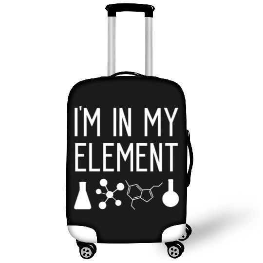 Chemist slogan - funny chemistry teacher gift Luggage Covers