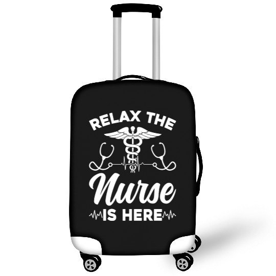Relax The Nurse Is Here - Registered Nurse Hospita Luggage Covers