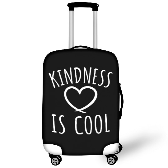 Kindness Is Cool Be A Nice Human Love Motivation Luggage Covers
