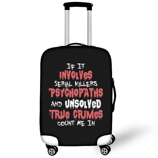 True Crime Podcast Murder Show Serial Killer Luggage Covers