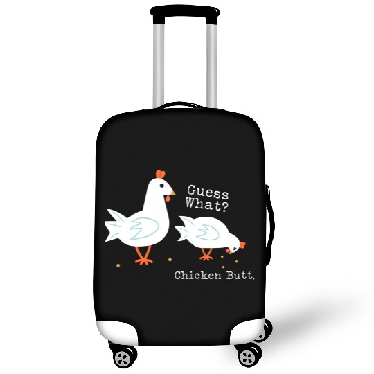 Guess What Chicken Butt Luggage Covers