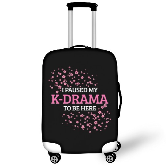 I Paused My K-Drama To Be Here K-Pop Luggage Covers