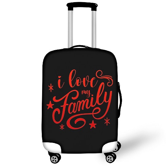 i love my family Luggage Covers