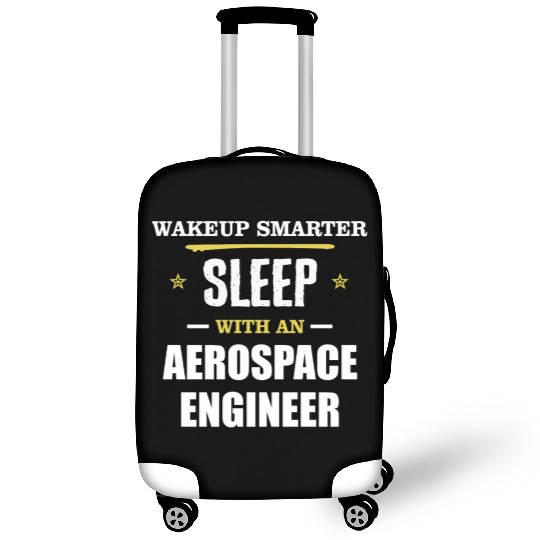 Wakeup Smarter Sleep WIth Aerospace Engineer Gift Luggage Covers
