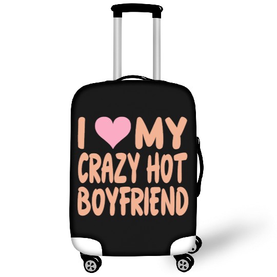 I Love My Crazy Hot Boyfriend - Heart - Pink Heart Luggage Covers