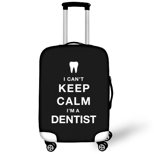I CAN'T KEEP CALM i'm a dentist Luggage Covers
