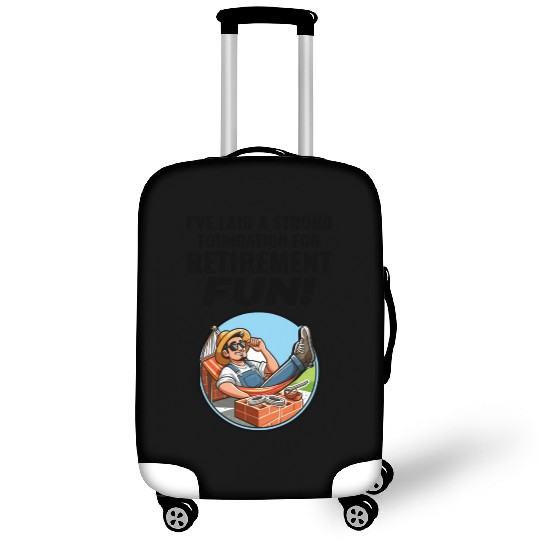 Retired Bricklayer: Retirement Foundations of Fun Luggage Covers