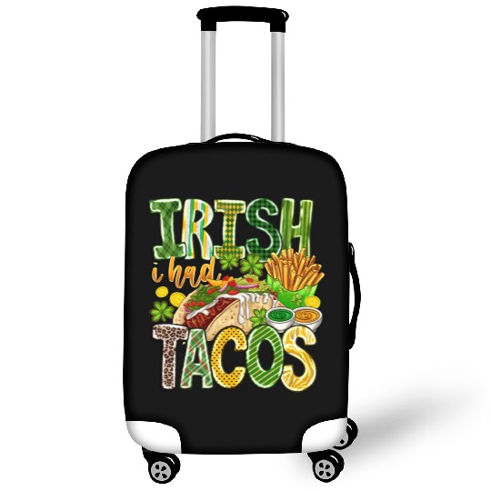 Irish i Had Tacos Luggage Covers