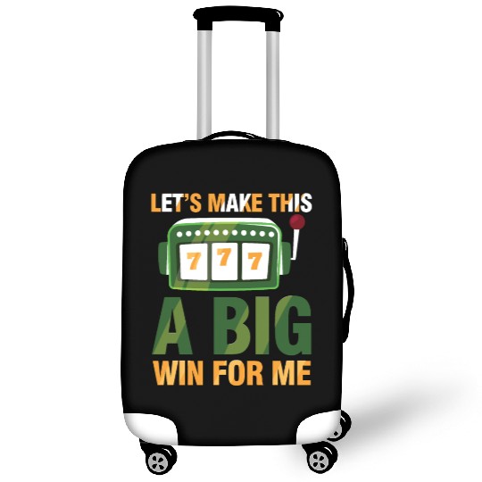 Let's Make This A Big Win For Me Luggage Covers