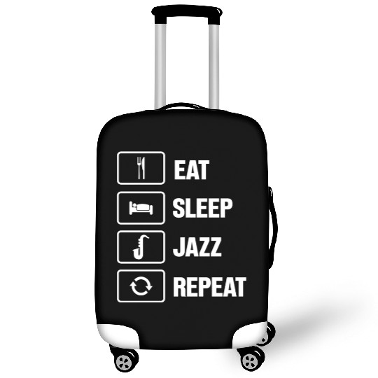 Eat Sleep Jazz Repeat Funny Musician Saxophone Luggage Covers