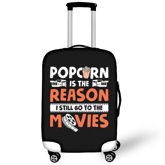 Popped Popcorn Reason Still Go Movies Movie Luggage Covers