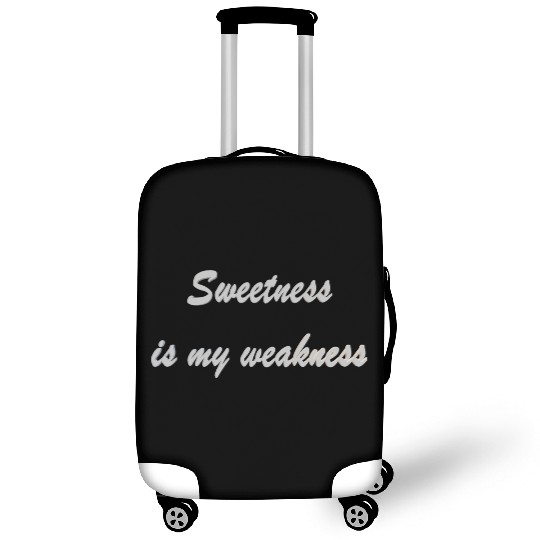 Sweetness is my weakness Luggage Covers