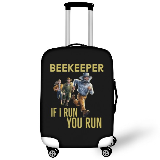 Cool Beekeeper If I run You run design for beekeep Luggage Covers