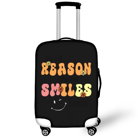 Be the Reason Someone Smiles Today Kindness Luggage Covers
