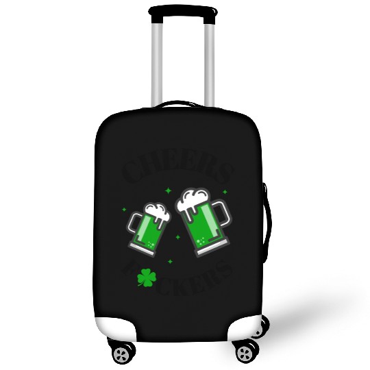 Cheers Fuckers St Patrick's Day Funny Men Beer Luggage Covers
