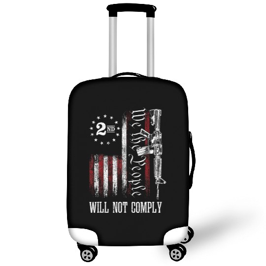 We The People Will Not Comply AR15 ProGun Rights Luggage Covers