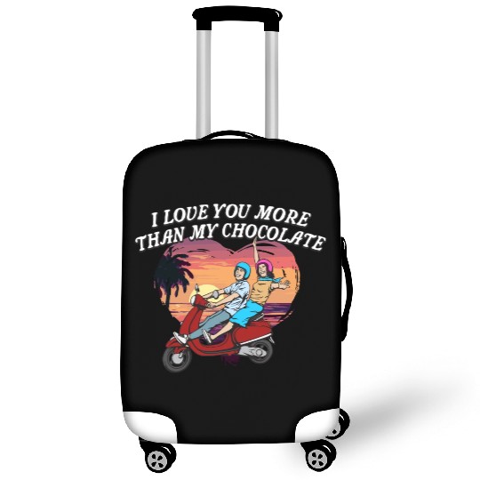 I Love You More Than Chocolate Funny Valentines Da Luggage Covers