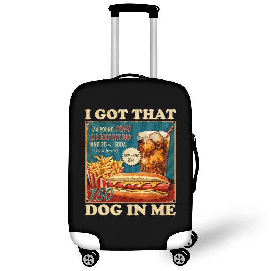 I Got That Dog In Me, Funny Hot Dogs Combo 4th Luggage Covers
