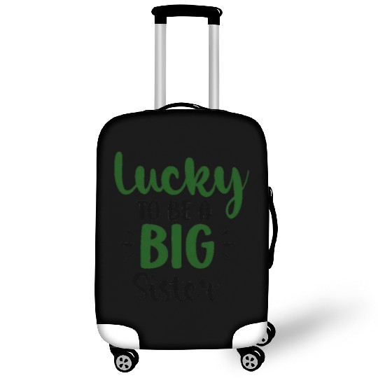 Lucky be big sister - Happy big sister, brother - Luggage Covers