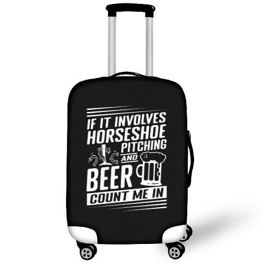 Horseshoe Pitching and Beer Count Me In Luggage Covers