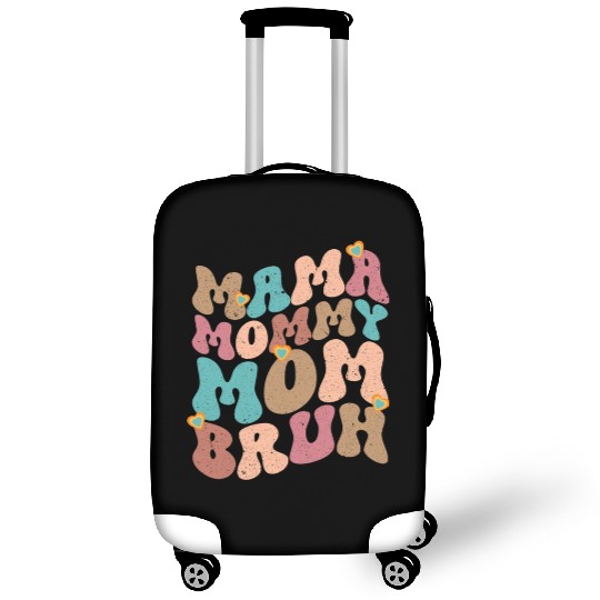 Mama Mommy Mom Bruh Mother's day Luggage Covers