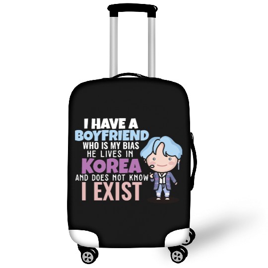 I Have A Boyfriend Kpop Idol Fan K Drama Lover I Luggage Covers