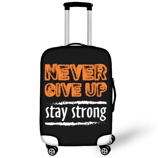 never Give Up Luggage Covers