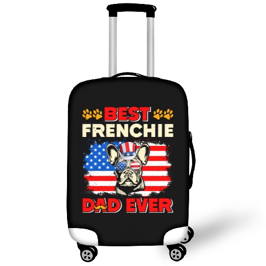 French Bulldog BEST FRENCHIE DAD EVER USA Luggage Covers