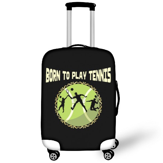FUNNY TENNIS DAD QUOTE BORN TO PLAY TENNIS BALL Luggage Covers