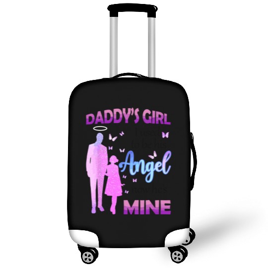 Daddy's Girl I Used to be His Angel Now He's Mine, Luggage Covers