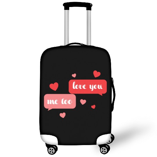 I love me too Luggage Covers
