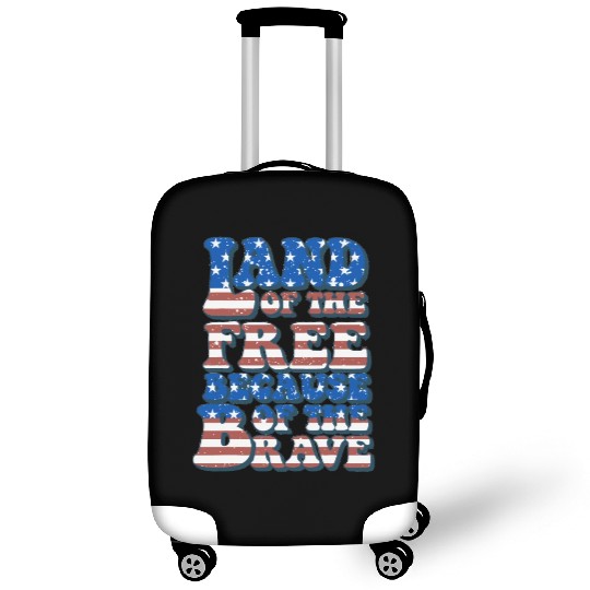 US Flag Land Of The Free Because Of The Brave Luggage Covers