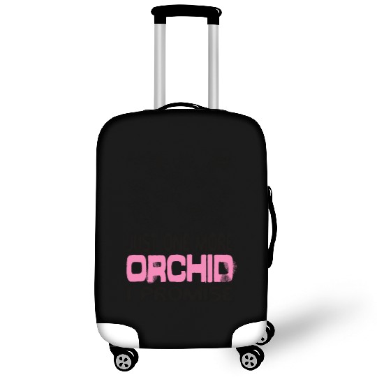 Just One More Orchid I ProMise Orchids Plant Luggage Covers