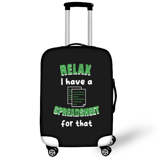 I Have A Spreadsheet For That Excel Accountant Luggage Covers