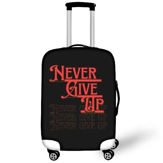 Never Give Up - Bold Red Motivation massage Luggage Covers