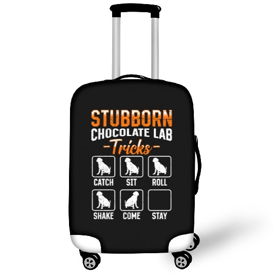 Labrador STUBBORN CHOCOLATE LAB TRICKS Luggage Covers