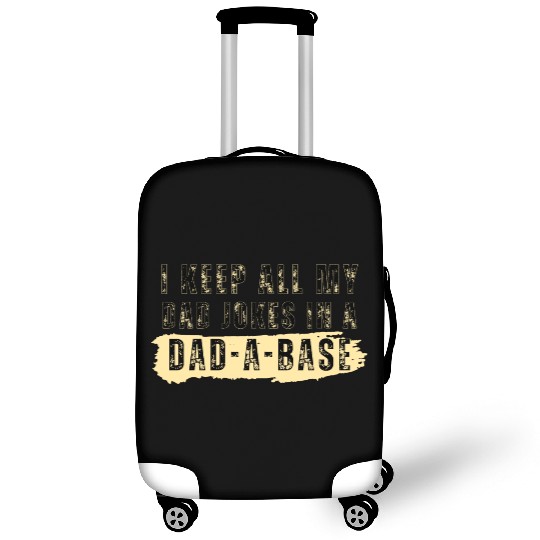 Funny dad jokes from son or daughter fathers day Luggage Covers