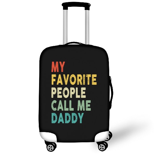 My Favorite People Call Me Daddy Father's Day Luggage Covers