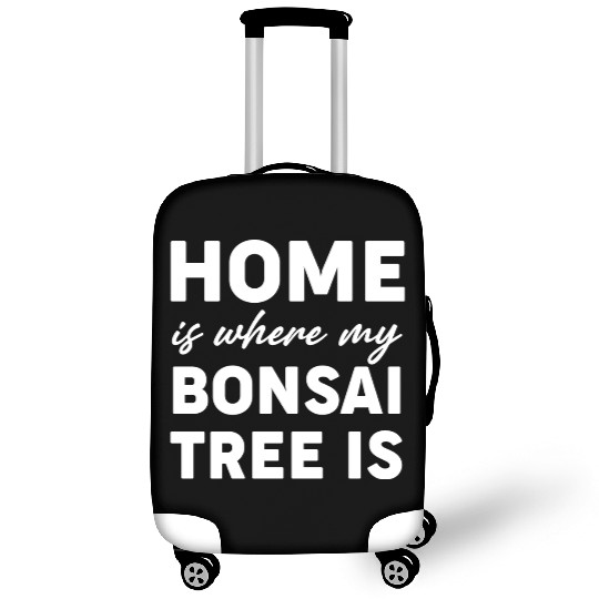 Home Is Where My Bonsai Tree Is Buddhist Luggage Covers